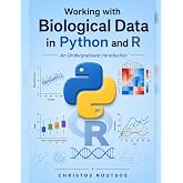 Working with Biological Data in Python and R: An Undergraudate Introduction