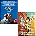 Call Me By Your Name Book Series 2 Books Collection Set By Andre Aciman (Call Me By Your Name: Andre Aciman, Find Me)
