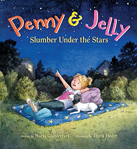 Penny & Jelly: Slumber Under the Stars