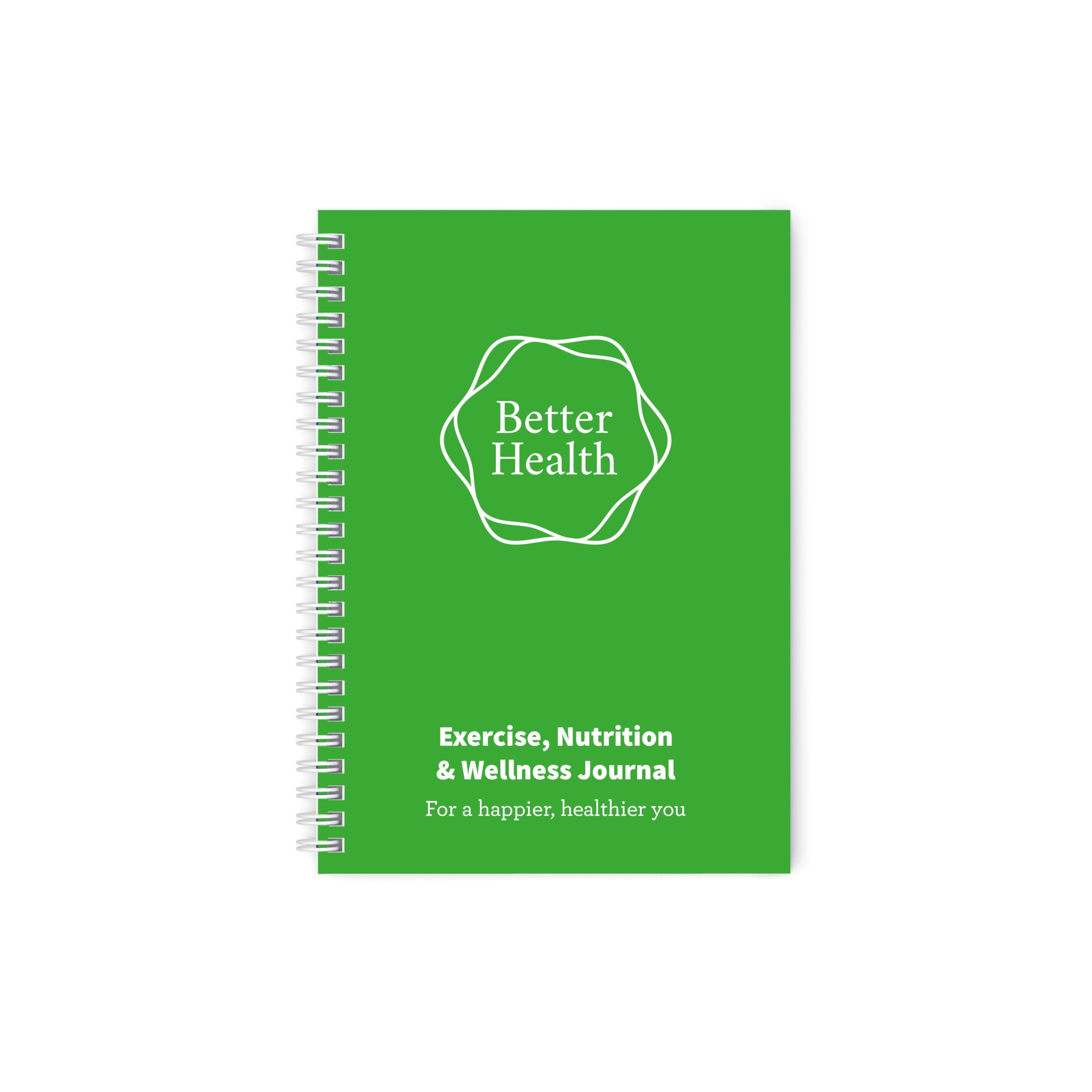 Better Health - Exercise, Nutrition & Wellness Journal - Stay healthy with our handy, simple tracking charts - A5 size with 104 undated pages - For A Happier, Healthier Life (Green)