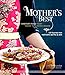 Mother's Best: Comfort Food That Takes You Home Again