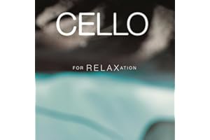 Cello For Relaxation