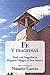 Fe y tragedias: Faith and Tragedies in Hispanic Villages of New Mexico by 
