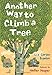 Another Way to Climb a Tree