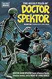 The Occult Files of Doctor Spektor Archives Volume 1