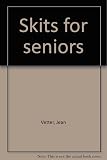 Amazon.com: Seniors Acting Up: Humorous New One-Act Plays and Skits for ...
