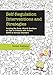 Self-Regulation Interventions and Strategies: Keeping the Body, Mind & Emotions on Task in Children with Autism, ADHD or Sensory Disorders