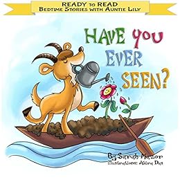 "Have You Ever Seen?": Help Kids Go to Sleep With a Smile (READY TO READ - bedtime stories children's picture books Book 1) by [Mazor, Sarah, Adler, Sigal]