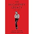 The McCartney Legacy: Volume 1: 1969 – 73