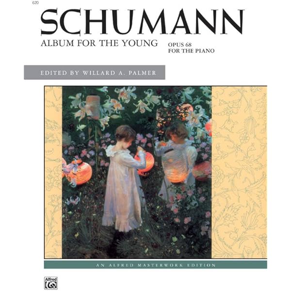 Schumann - Album for the Young, Op. 68: Book & 2 CDs (Alfred
