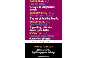 A Dictionary of the English Language: An Anthology