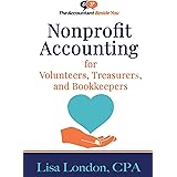 Nonprofit Accounting for Volunteers, Treasurers, and Bookkeepers (Accountant Beside You)