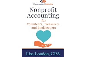 Nonprofit Accounting for Volunteers, Treasurers, and Bookkeepers