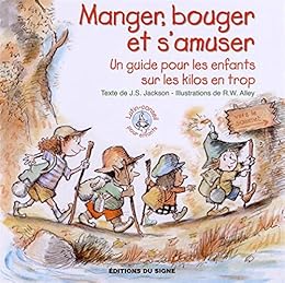 Manger, bouger et s'amuser