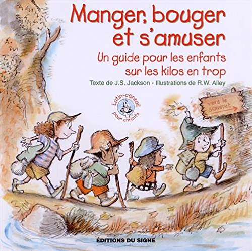 Manger, bouger et s'amuser