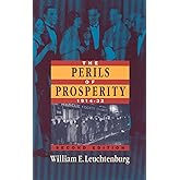 The Perils of Prosperity, 1914-1932, 2nd Edition