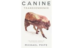 Canine Transcendence: The Scientific Impact of The Canidae Species