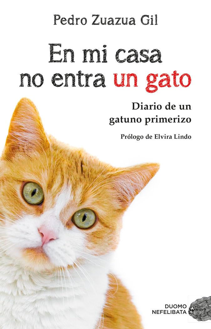 Portada de En mi casa no entra un gato: Diario de un gatuno primerizo (NEFELIBATA)