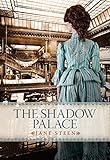The Shadow Palace (The House of Closed Doors Book 3)