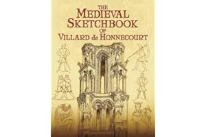 The Medieval Sketchbook of Villard de Honnecourt (Dover Fine Art, History of Art)
