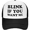 YYUGKTH Blink If You Want Me Trucker Hat Unisex Adult Funny Hats Adjustable Cap Classic Fishing Caps for Men and Women, One Size-Medium, Black-5