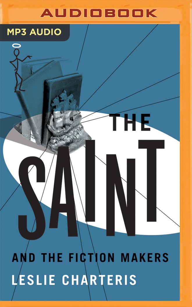 Saint And The Fiction Makers The Saint Series Leslie Charteris John Telfer 9781531877286 Amazon Com Books