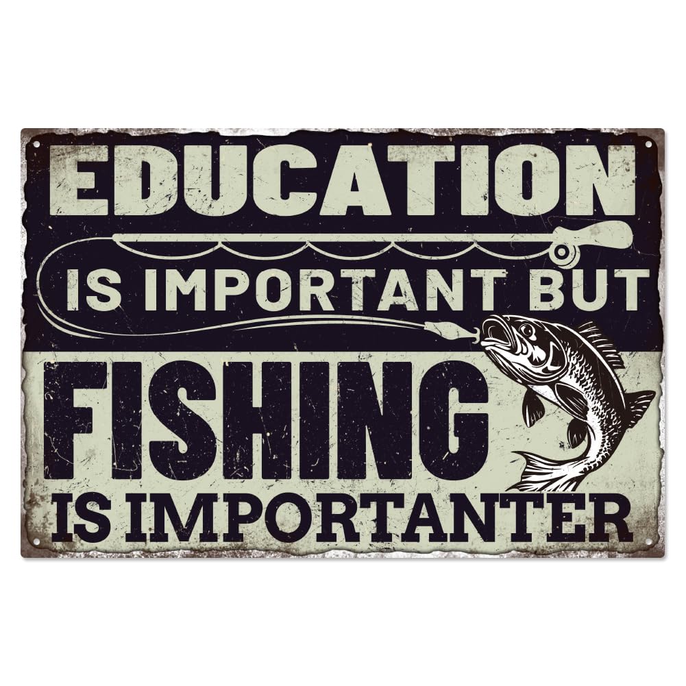 WADORN Education is Important But Fishing is Importanter Metal Tin Sign, Funny Fishing Sign Vintage Fishing Wall Decor Sign Fishing Decor for Cabin Lake House Man Cave Club Bathroom 7.87x11.81 Inch