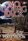 No Going Back (Joe Hunter Thriller Book 7)