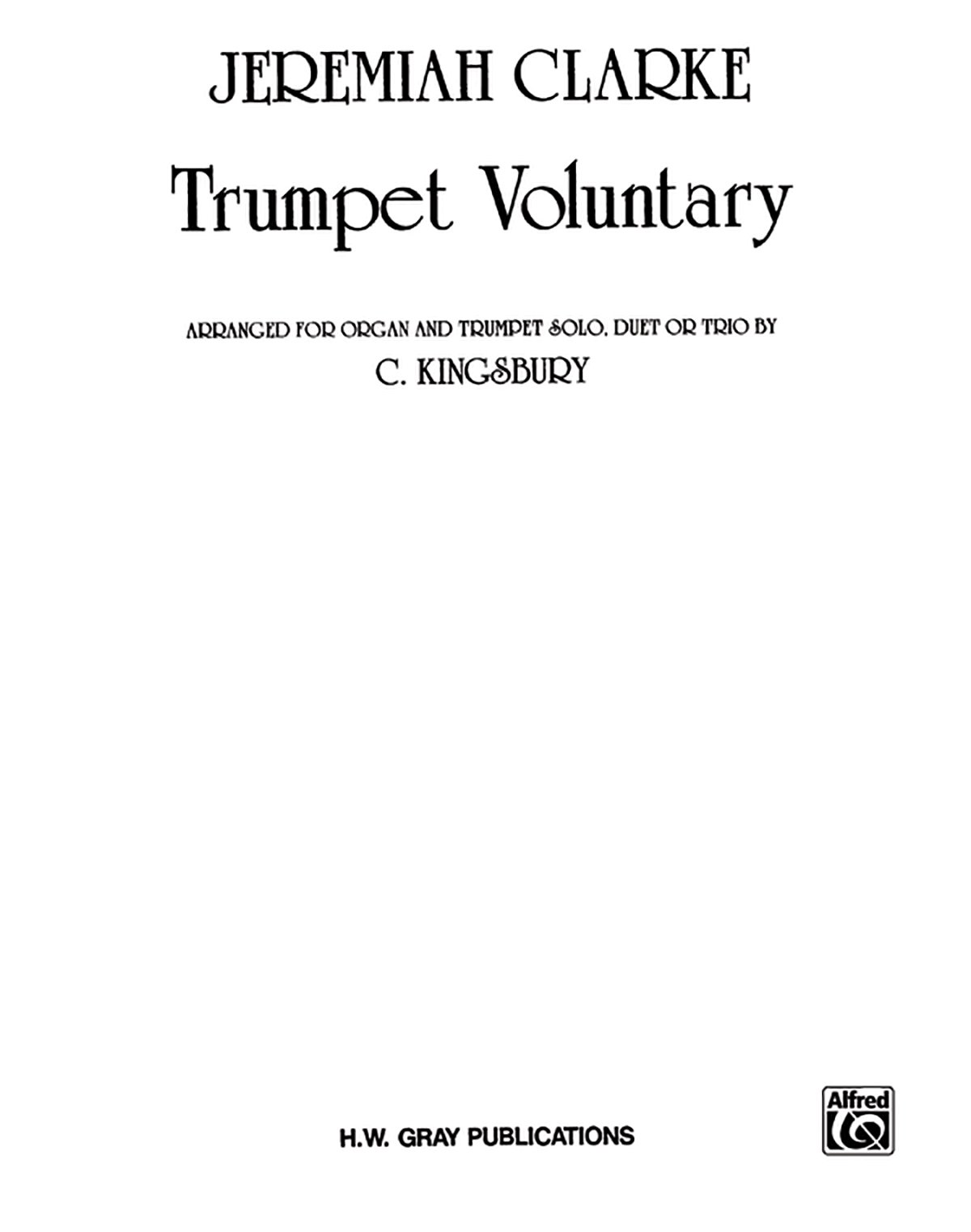 Trumpet Voluntary: Organ & 1, 2 or 3 Trumpets, Sheet (H. W. Gray) Sheet  music – March 1, 1985