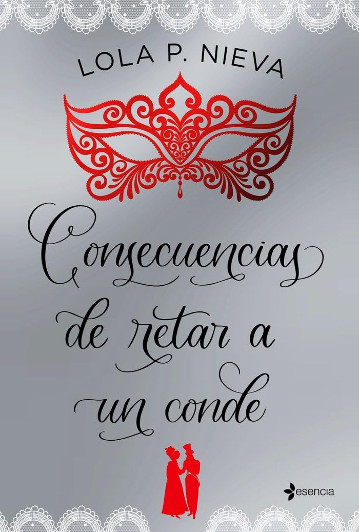 Portada de Consecuencias de retar a un conde: 1 (Regencia)