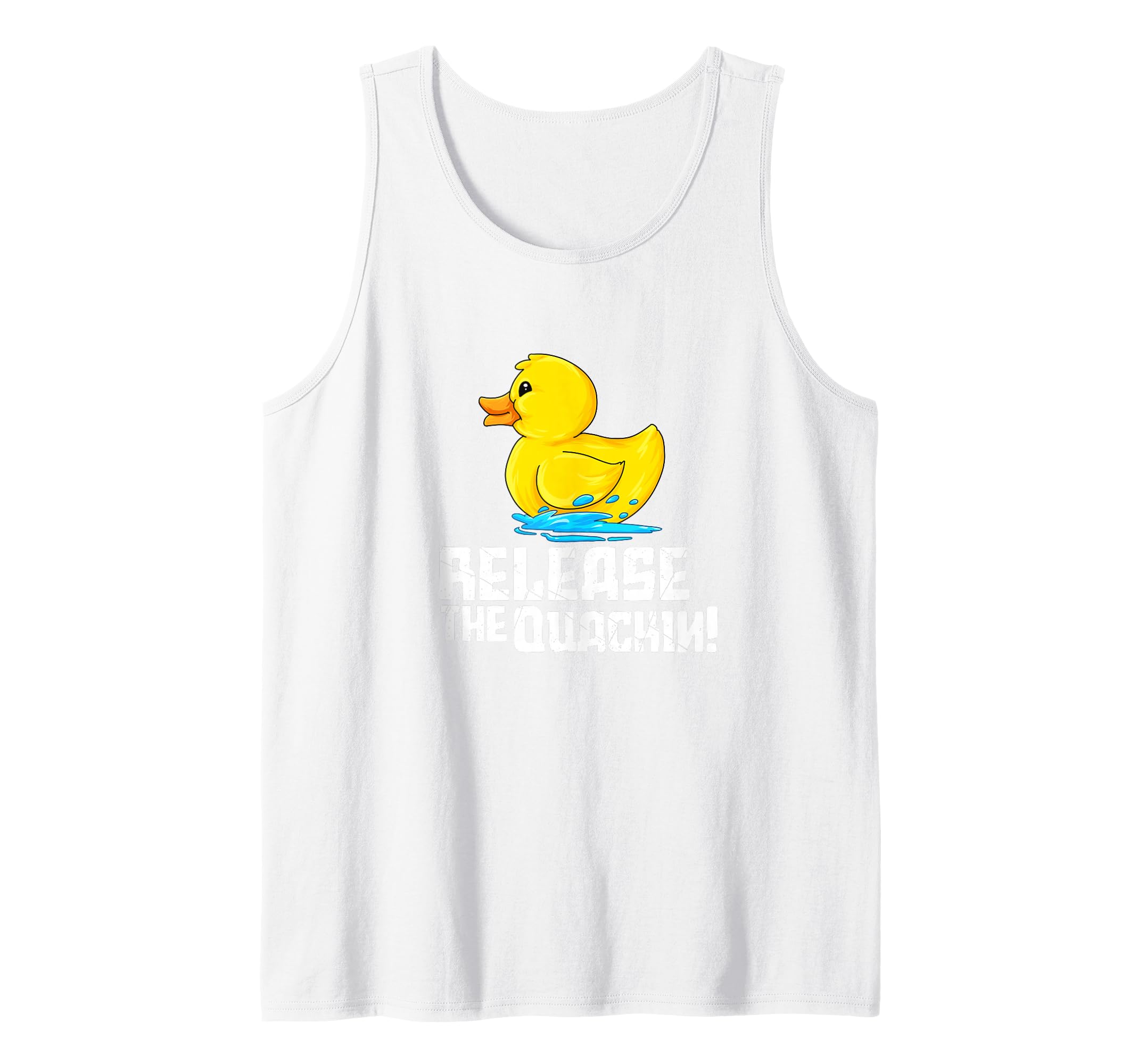 Rubber Duckie Release The Quackin Duck Tank Top