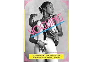 Voguing and the Ballroom Scene of New York 1989-92: Photographs by Chantal Regnault