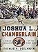 Joshua L. Chamberlain: A Concise Biography of the Iconic Hero
