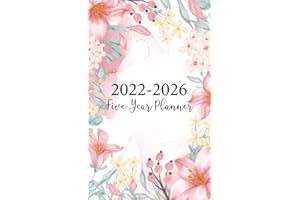 2022-2026 Five Year Planner: Beautiful Floral Cover | 5 Year Monthly Planner | 60 Months Calendar Pocket Schedule | Appointme