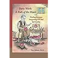 Parts Work: a Path of the Heart: Healing Journeys Integrating IFS and Spirituality