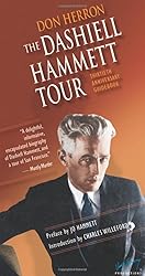 The Dashiell Hammett Tour: Thirtieth Anniversary