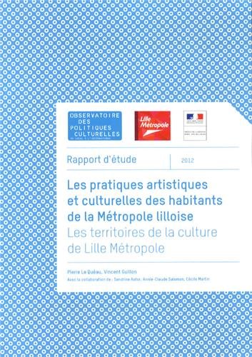 Les  pratiques artistiques et culturelles des habitants de Lille Métropole