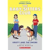 Kristy and the Snobs: A Graphic Novel (Baby-sitters Club #10) (The Baby-Sitters Club Graphix)