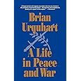 A Life in Peace and War