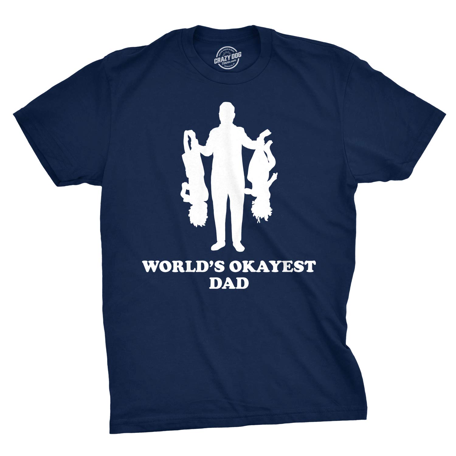  S Worlds Okayest Dad Holding Upside Down T Shirt Funny Father's Day Tee