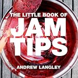 The Little Book of Jam Tips (Little Books of Tips)