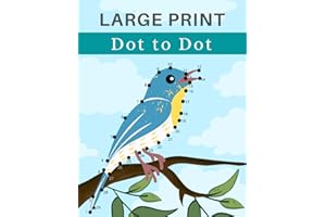 Dot to Dot for Adults Large Print: 35 unique images to connect the spots and color in. Fun brain game puzzles to engage and entertain your mind. ... (easy to intermediate). Solutions included.