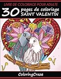 Image de Livre de coloriage pour adulte: 30 pages de coloriage Saint Valentin, Série de livre de coloriage pour adulte par ColoringCraze (Livres de coloriage