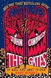 By John Connolly The Gates (1st First Edition) [Hardcover]