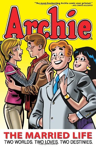 Archie: The Married Life Book 1 (The Married Life Series)