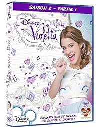 Violetta - Saison 2 - Partie 1 - Toujours plus de passion, de rivalité et d'amour !