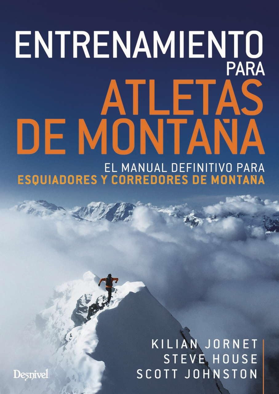 Portada de Entrenamiento para Atletas De Montaña. El Manual definitivo para Esquiiadores y Corredores De Montaña (MANUALES DESNIVEL)