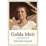 Golda Meir: Israel’s Matriarch (Jewish Lives)