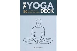 The Yoga Deck: 50 Poses & Meditations for Body, Mind, & Spirit
