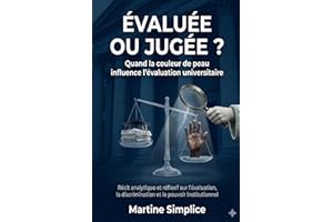 ÉVALUÉE OU JUGÉE ?: Quand la couleur de peau influence l’évaluation universitaire